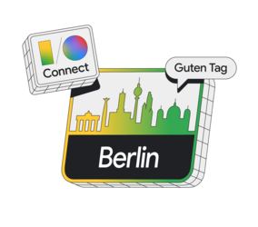 Google I/O Connect Berlin