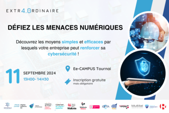 Extr4.0rdinaire : La cybersécurité dans vos entreprises